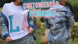 ✨ DIY  CUSTOMIZAÇÃO DE JAQUETA E CAMISETA COM PEDRARIAS TERMOCOLANTES [upl. by Enyrhtac664]