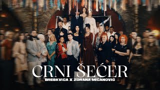 BRESKVICA X ZORANA MICANOVIC  CRNI SECER 🖤 OFFICIAL VIDEO  ALBUM TURBO i FOLK [upl. by Groos]