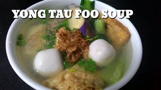 HOW TO COOK YONG TAU FOO RECIPE CHINESE SOUP [upl. by Capriola652]