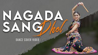 NAGADA SANG DHOL II DANCE COVER BY SHEILIKA BHANDARI II NAVRATRI SPECIAL II [upl. by Liemaj]