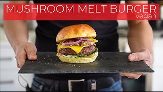 Vegetarian Mushroom Melt Burger Recipe that WONT FALL APART [upl. by Asante]