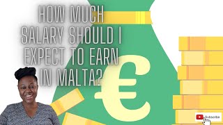 Malta Salary  How much do we earn monthly in Malta [upl. by Arihppas]