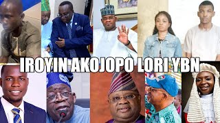 LATEST amp TRENDING NEWS FOR THE DAYIROYIN AKOJOPO AGBEYEWO LORI YBNNIGERIA amp YORUBA NATION NEWS [upl. by Suidaht]