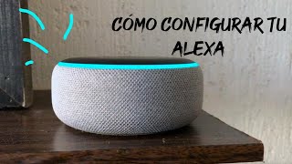 Cómo CONFIGURAR TU Alexa por primera vez 🤯 [upl. by Miguela]