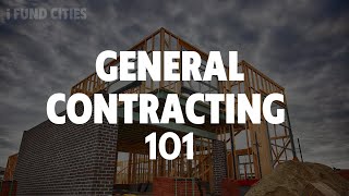 General Contracting 101 [upl. by Aloek]