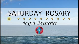 Saturday Rosary • Joyful Mysteries of the Rosary 💙 Ocean View [upl. by Stavros]