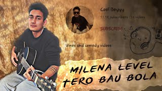 Milena Level Tero Bau Bola  Paschimeli  Dohori Version  Ft coolboyyy69 [upl. by Diaz682]