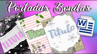 COMO HACER PORTADAS BONITAS EN WORD🌸 3 DISEÑOS LINDOS✨💖 EN 5 MINUTOS✅ [upl. by Jehiel]