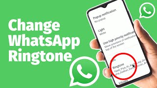 How to Change WhatsApp Ringtone  Set Custom Ringtone [upl. by Asiak]