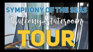 Symphony of the Seas Balcony Cabin Tour [upl. by Saxon]