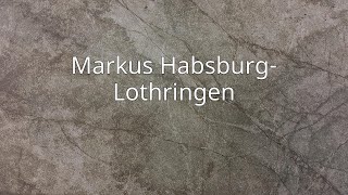 Markus HabsburgLothringen [upl. by Ayiotal]