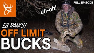 OFF LIMIT BUCKS  Total CHAOS at the E3 RANCH  Buck Commander  FULL EPISODE [upl. by Crandall]