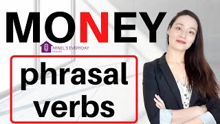 MONEY PHRASAL VERBS  English vocabulary [upl. by Eleonora]