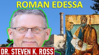 Roman Edessa The Politics Of Osrhoene And Its Christianization  Dr Steven K Ross [upl. by Loreen553]