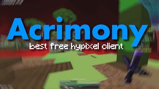 Acrimony is the best free client  Destroying Hypixel [upl. by Eeuqram]