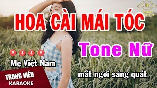 Karaoke Hoa Cài Mái Tóc Tone Nữ Nhạc Sống  Trọng Hiếu [upl. by Tahpos]