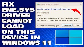 How To Fix enesys Driver Cannot Load on This Device in Windows 1110 Solution [upl. by Peltier]