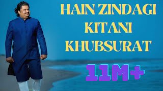 Hai Zindagi Kitani Khubsurat Famous Ghazal by Osman Mir With Lyrics [upl. by Moth]