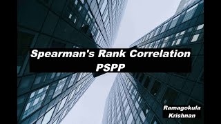 Spearmans Rank Correlation using PSPP [upl. by Walcott]