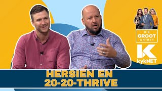 Hersien en 2020Thrive  Thys van Zyl en Riaan Grobler  18 November 2024 [upl. by Freytag]