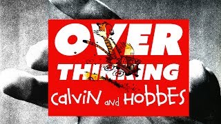 Overthinking It Calvin amp Hobbes  Separating Consumption From Identity [upl. by Yrroc]