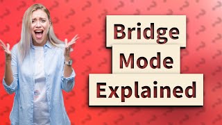 Does bridge mode extend WiFi [upl. by Kast]