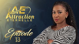 Attraction Eternelle  Episode 13  VOSTFR [upl. by Eetsud865]