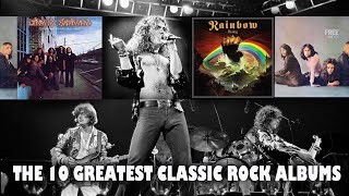 The 10 Greatest Classic Rock Albums  RANKED [upl. by Parsifal]