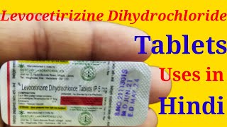 Levocetirizine Dihydrochloride Tablets IP 5mg Uses in Hindi [upl. by Lorinda378]