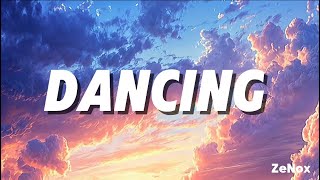 Dancing  Remake Lyrics [upl. by Ecital]