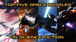 Top Five SciFi Space Battles [upl. by Amorita]