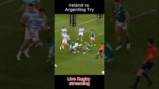 Irish Rugby try to score at Los Pumas  IRE v ARG Test 2024 🔥 ireland rugby [upl. by Teryn]