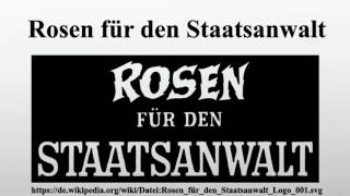 Rosen für den Staatsanwalt [upl. by Massarelli61]