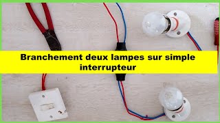 Branchement deux lampes sur simple interrupteur [upl. by Onitselec]