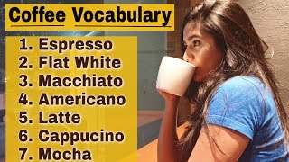 Coffee Vocabulary  All Types of Coffee with Meaning amp Pronunciation in Hindi [upl. by Notnad21]