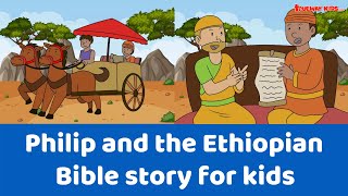 Philip and the Ethiopian story [upl. by Annaoj55]