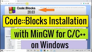 Code Blocks Installation IDE 2003 with MinGW for C and C Programming on Windows 10 [upl. by Pollyanna50]