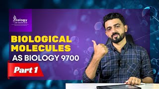 Biological Molecules AS level Biology 9700 Part I [upl. by Melli]