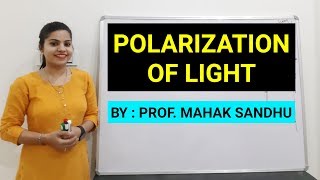 PolarizationPolarisation of Light  Optics  Introduction [upl. by Sunday48]