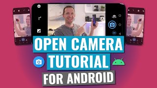 Open Camera App TUTORIAL 2019 Android Camera Apps [upl. by Eitisahc]