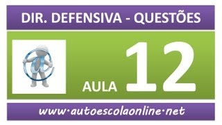 AULA 77 PROVA SIMULADA DIREÃ‡ÃƒO DEFENSIVA  CURSO DE LEGISLAÃ‡ÃƒO DE TRÃ‚NSITO EM AUTO ESCOLA [upl. by Henrietta]