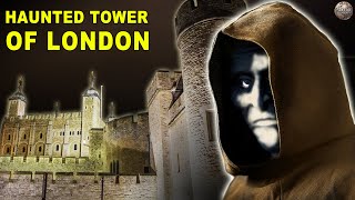 The Tower of London’s Haunted History [upl. by Airetak]