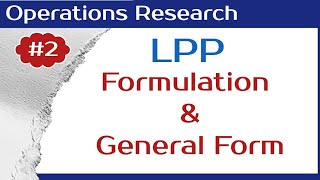 Formulation of Linear Programming LP General form of LP  Lecture02 [upl. by Gerik]