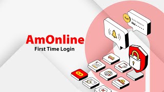 First time login to AmOnline [upl. by Enaile]