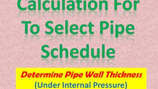 Pipe wall thickness calculation as per ASME B313 [upl. by Parfitt695]