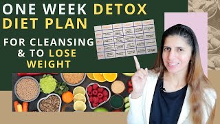 One week Detox Diet Plan  7 Day Cleansing Diet to Lose Weight  Alkalising Diet  Lose up to 5 kgs [upl. by Haberman]