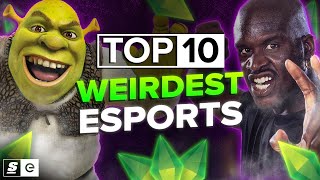 The Top 10 Weirdest Esports that ACTUALLY Exist [upl. by Wrennie]