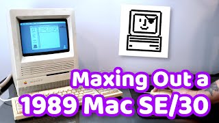 Maxing Out a 1989 Mac SE30 With a Pirate ROM and a Crazy 128MB RAM [upl. by Salisbarry]