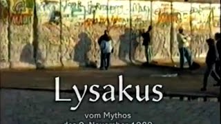 der Deutsche 911  Lysakus  Vom Mythos des 9 November 1989 [upl. by Airekat]