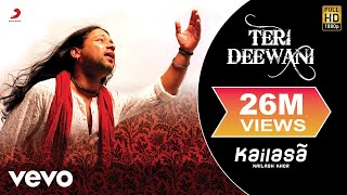 Kailash Kher  Teri Deewani [upl. by Naima]